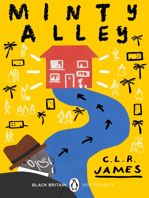 Title details for Minty Alley by C.L.R. James - Available
